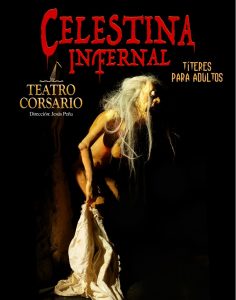 profesor ir de compras infierno Las Noches del Clunia. Teatro Corsario - Celestina Infernal - Infomovil